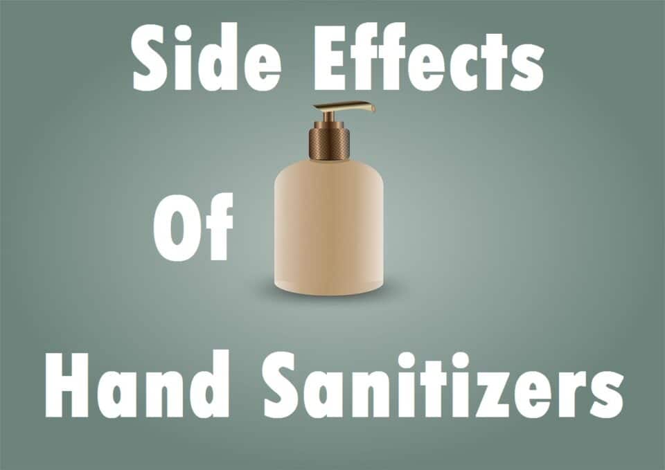 Side Effects of Hand Sanitizers