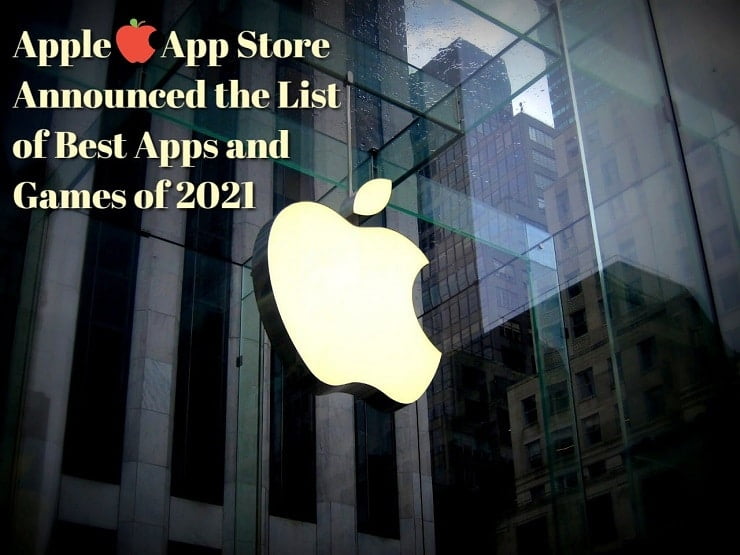 Apple's List of Best Apps and Games of 2021